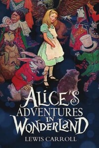 Alice's Adventures in Wonderland (Английский язык)